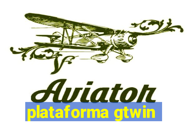 plataforma gtwin